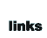 links & friends